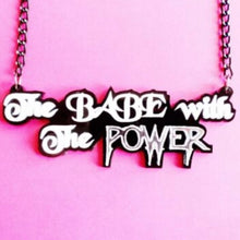 Load image into Gallery viewer, Babe With The Power Necklace