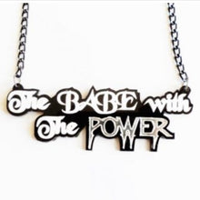Load image into Gallery viewer, Babe With The Power Necklace