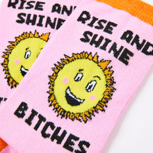 Load image into Gallery viewer, Ladies Rise And Shine Bitches Socks