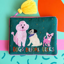 Load image into Gallery viewer, Dog House 'Dogs Before Dicks' Pouch