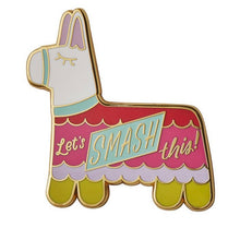 Load image into Gallery viewer, Erstwilder Let’s Smash This Enamel Pin