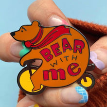 Load image into Gallery viewer, Erstwilder Bear With Me Enamel Pin