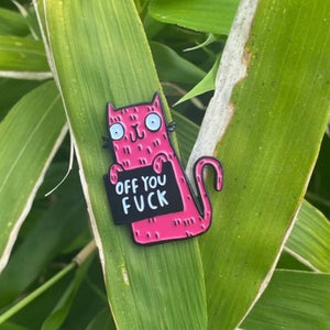 Katie Abey Off You Fuck Cat Pin